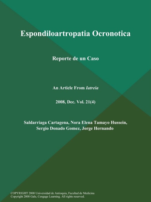 Espondiloartropatia Ocronotica: Reporte de un Caso