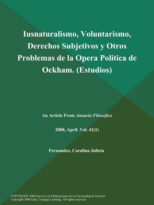 Iusnaturalismo, Voluntarismo, Derechos Subjetivos y Otros Problemas de la Opera Politica de Ockham (Estudios)