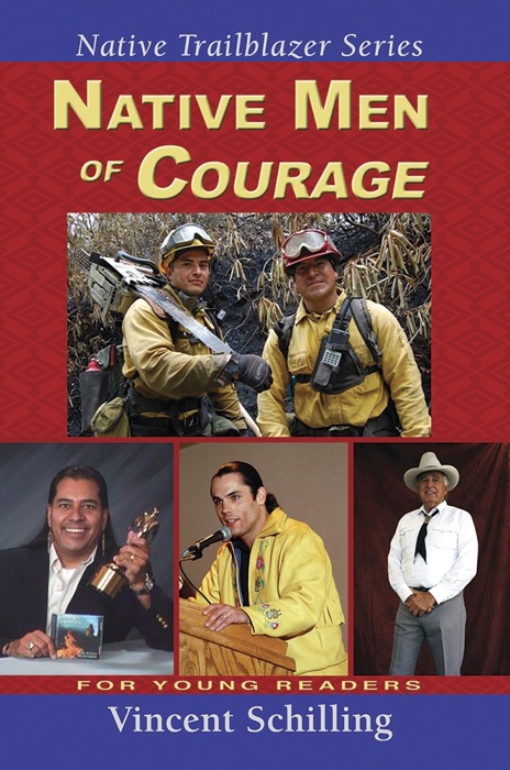 Native Men Of Courage