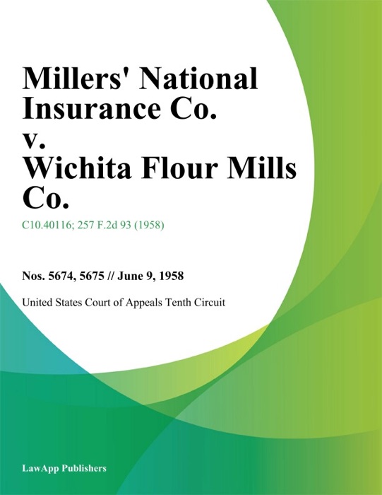 Millers National Insurance Co. v. Wichita Flour Mills Co.