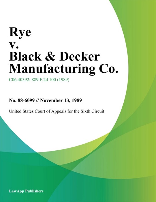 Rye V. Black & Decker Manufacturing Co.