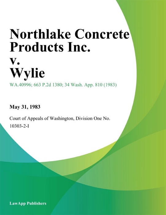 Northlake Concrete Products Inc. V. Wylie