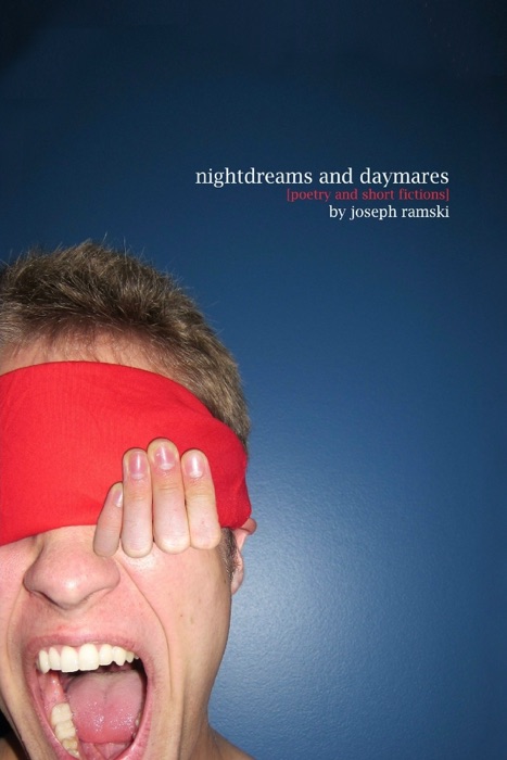 Nightdreams and Daymares