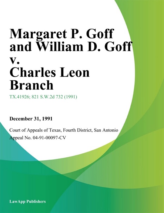 Margaret P. Goff and William D. Goff v. Charles Leon Branch