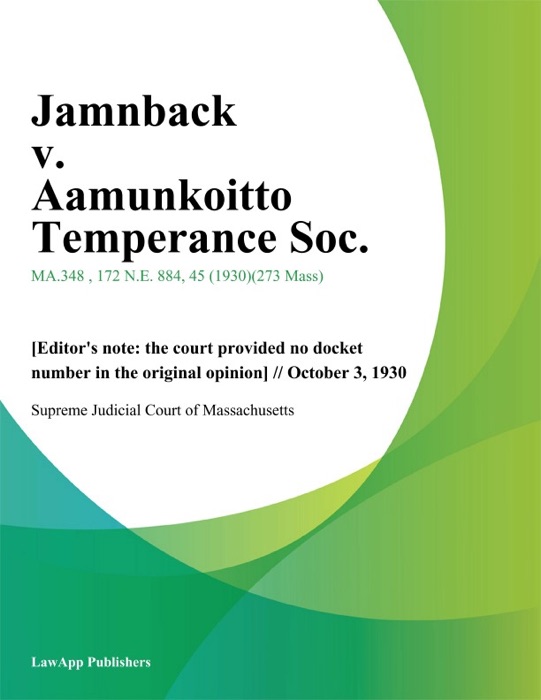 Jamnback v. Aamunkoitto Temperance Soc.