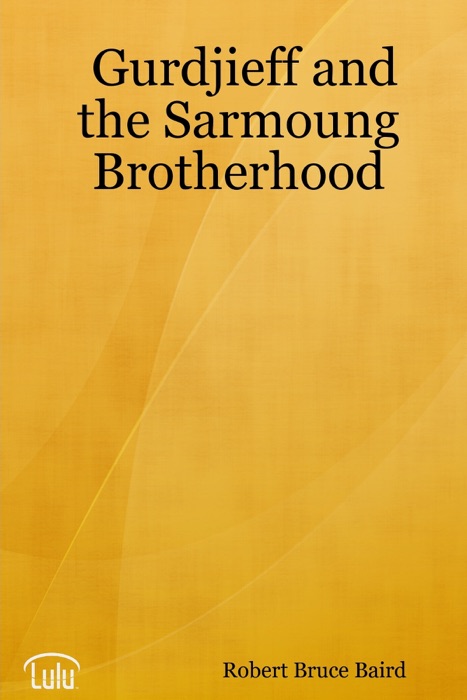 Gurdjieff and the Sarmoung Brotherhood