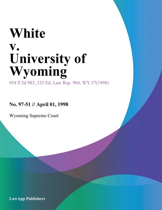 White v. University of Wyoming