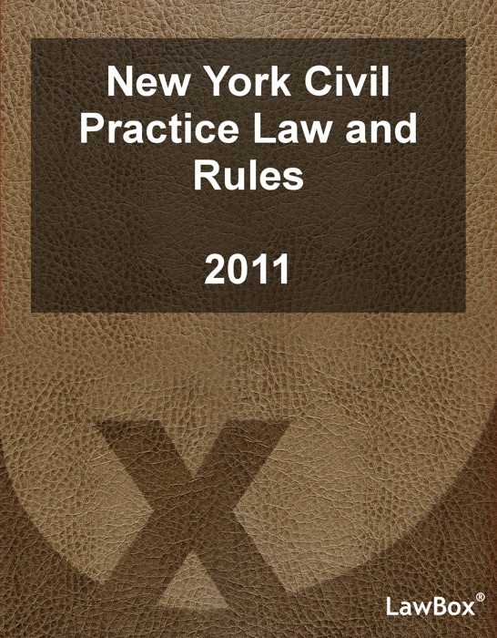 New York Civil Practice Law and Rules 2011