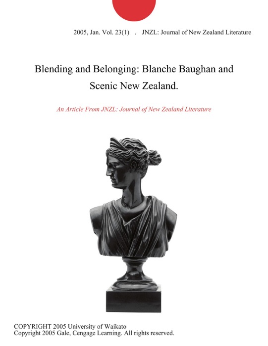 Blending and Belonging: Blanche Baughan and Scenic New Zealand.