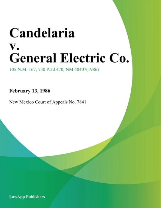 Candelaria V. General Electric Co.