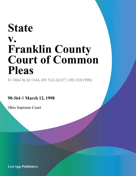 State v. Franklin County Court of Common Pleas