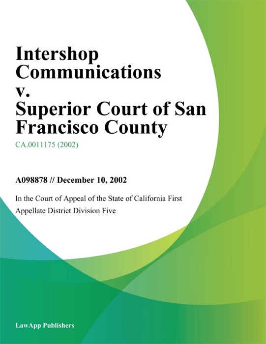 Intershop Communications v. Superior Court of San Francisco County