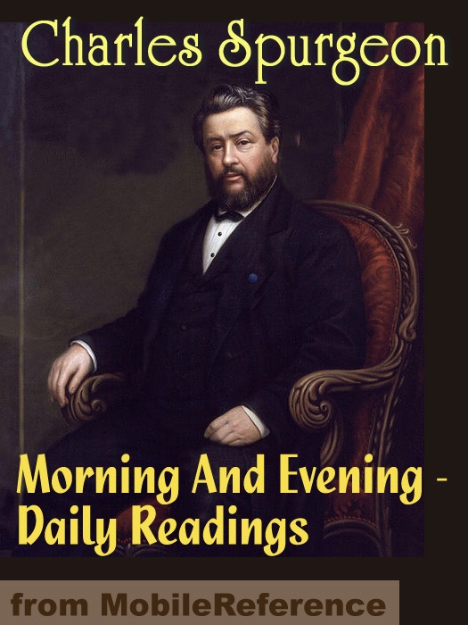 Morning And Evening - Daily Readings