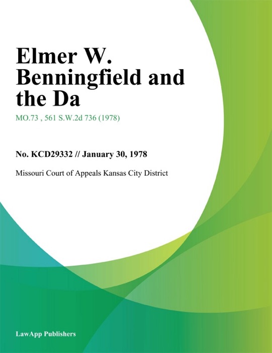Elmer W. Benningfield and the Da