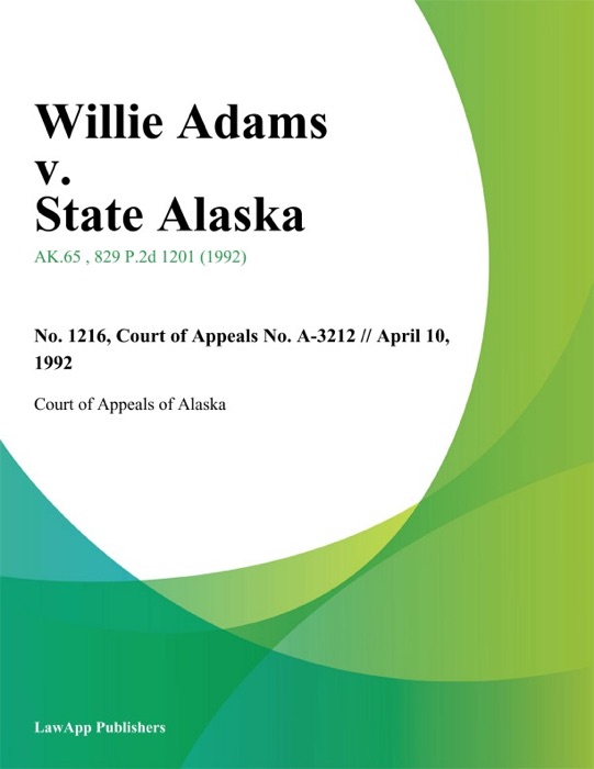 Willie Adams v. State Alaska