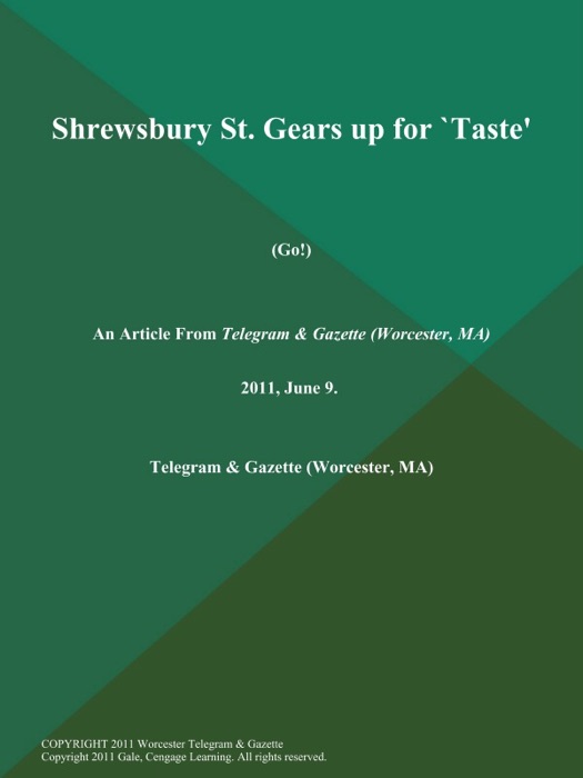 Shrewsbury St. Gears up for `Taste' (Go!)
