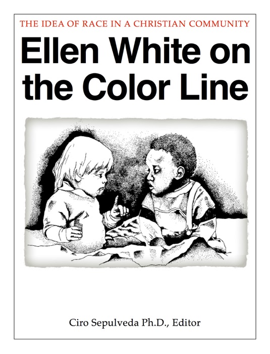 Ellen White On the Color Line