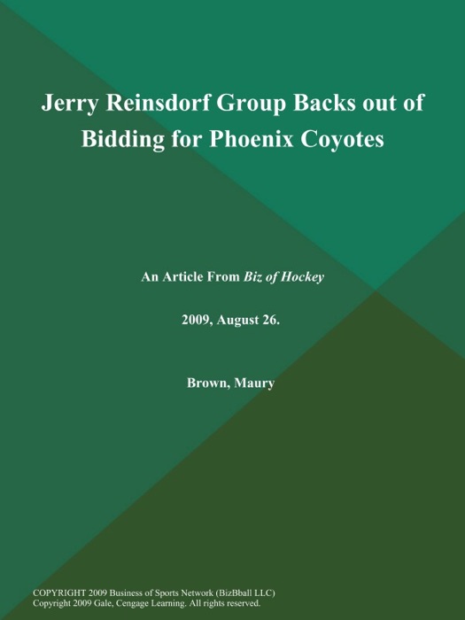 Jerry Reinsdorf Group Backs out of Bidding for Phoenix Coyotes