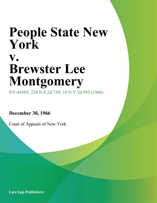 People State New York v. Brewster Lee Montgomery