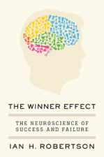 The Winner Effect - Ian H. Robertson Cover Art