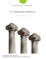 The Cato Journal - F. A. Hayek and the Common Law. artwork