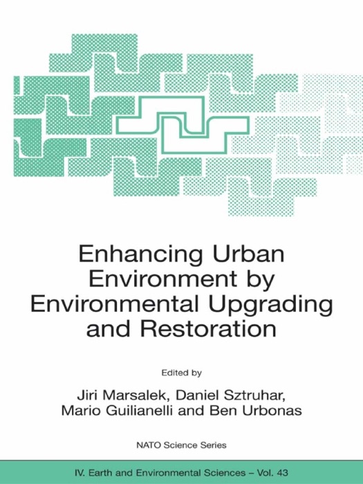 Enhancing Urban Environment by Environmental Upgrading and Restoration