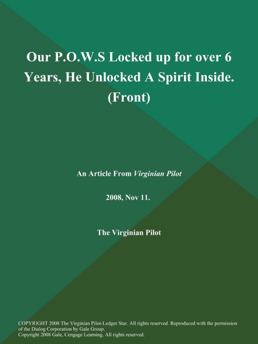 Our P.O.W.S Locked up for over 6 Years, He Unlocked A Spirit Inside (Front)