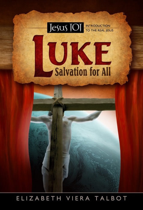 Luke: Salvation for All
