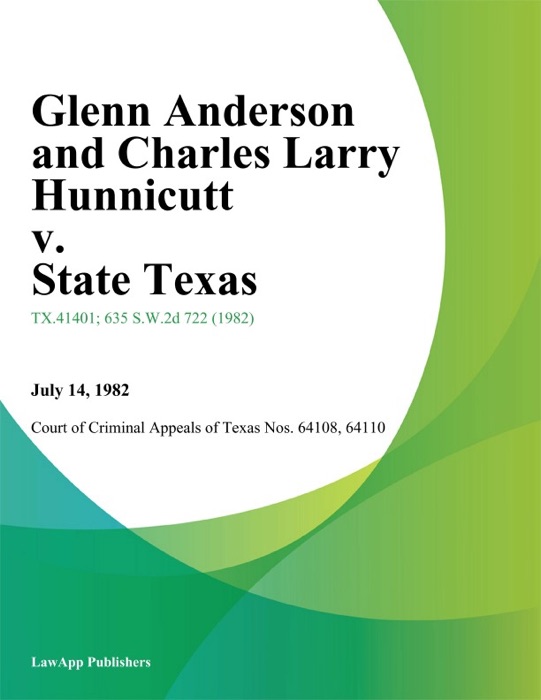 Glenn anderson and Charles Larry Hunnicutt v. State Texas