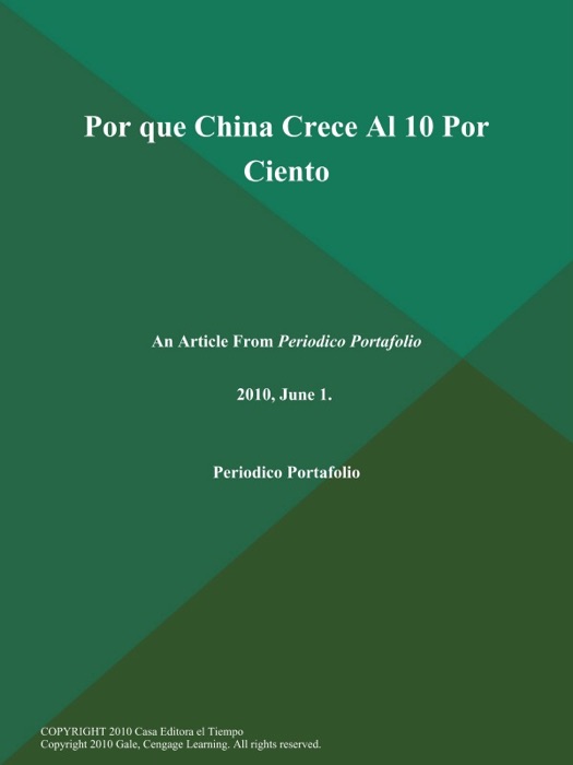 Por que China Crece Al 10 Por Ciento