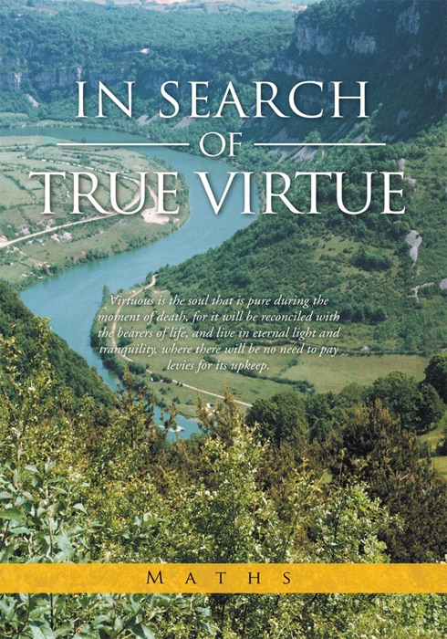 In Search Of True Virtue