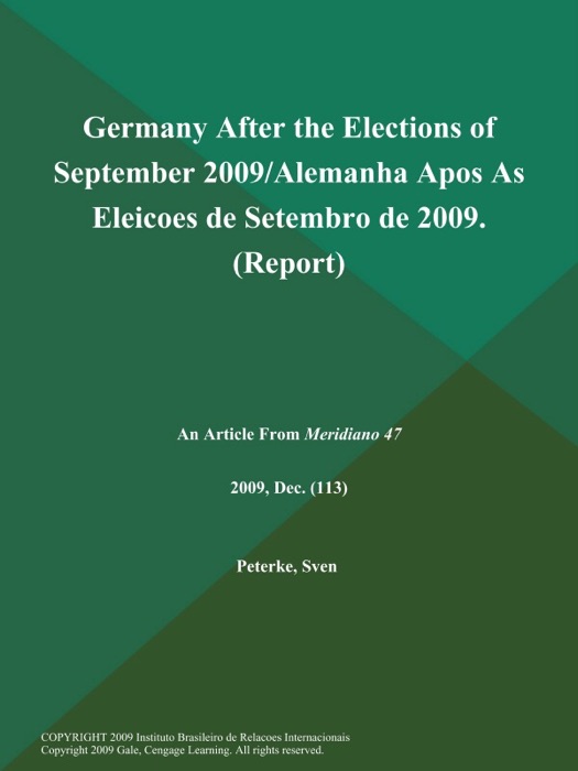 Germany After the Elections of September 2009/Alemanha Apos As Eleicoes de Setembro de 2009 (Report)