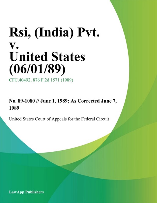 Rsi (India) Pvt. v. United States