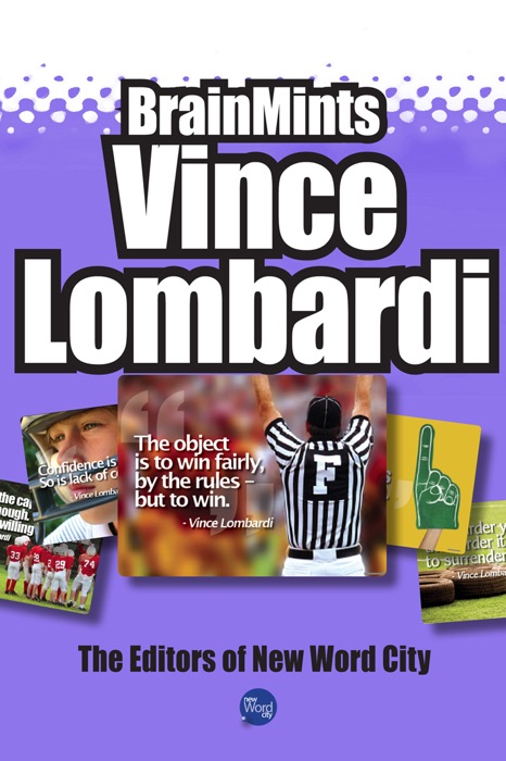 Brainmints: Vince Lombardi