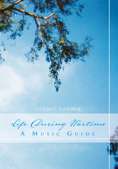 Life During Wartime: A Music Guide