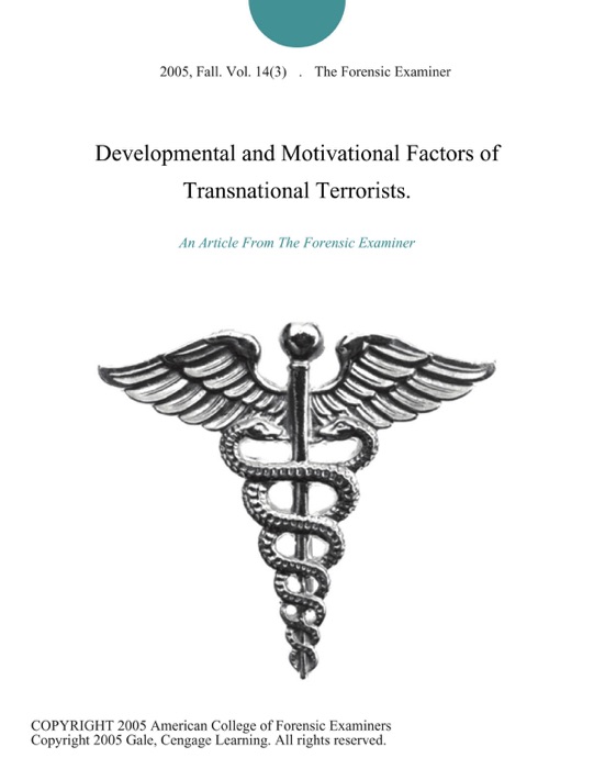 Developmental and Motivational Factors of Transnational Terrorists.