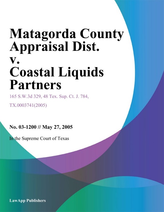 Matagorda County Appraisal Dist. V. Coastal Liquids Partners