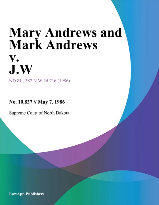 Mary andrews and Mark andrews v. J.W.