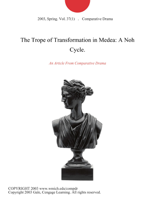 Comparative Drama - The Trope of Transformation in Medea: A Noh Cycle. artwork