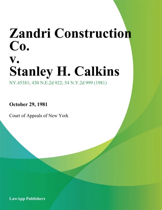 Zandri Construction Co. v. Stanley H. Calkins