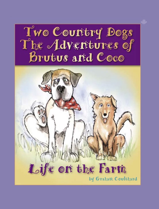 Two Country Dogs: The Adventures of Brutus & Coco