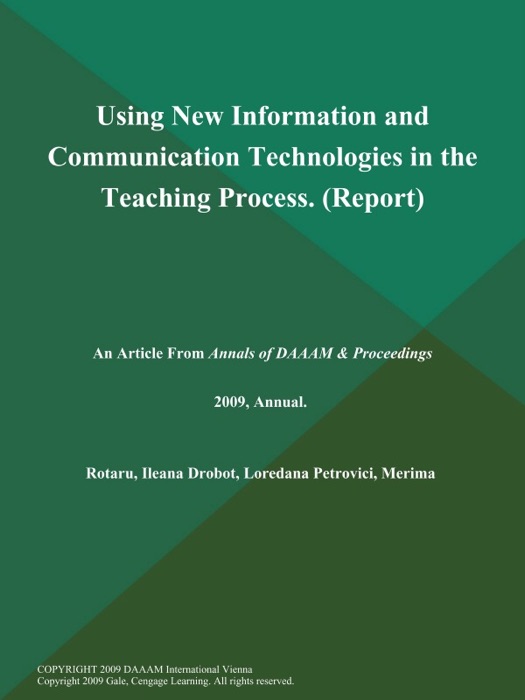 Using New Information and Communication Technologies in the Teaching Process (Report)