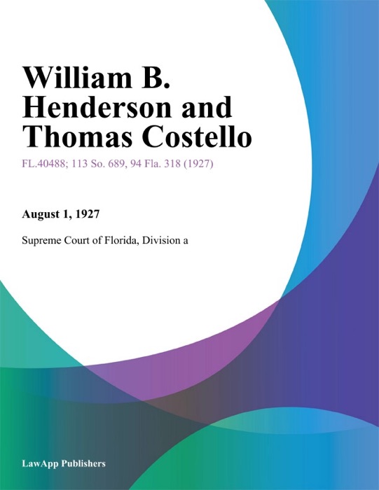 William B. Henderson and Thomas Costello