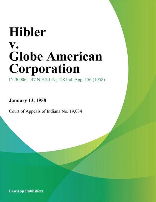 Hibler v. Globe American Corporation