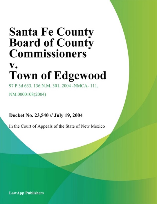 Santa Fe County Board of County Commissioners v. Town of Edgewood