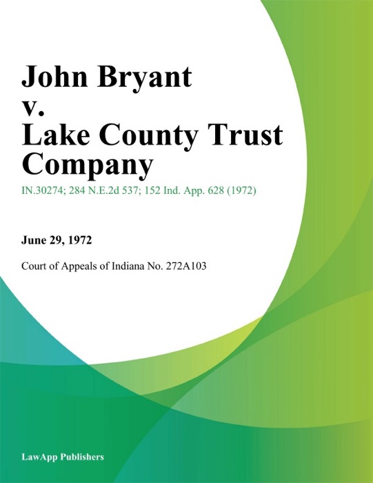 John Bryant v. Lake County Trust Company