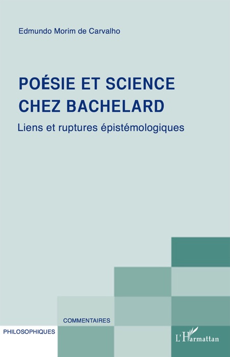 Poésie et science chez bachelard