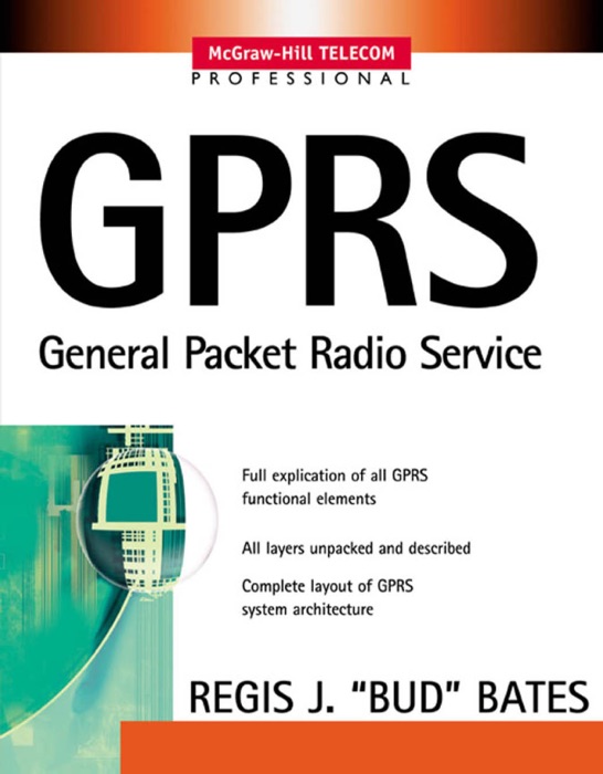 GPRS: GENERAL PACKET RADIO SERVICE