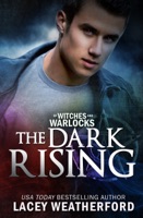 Of Witches and Warlocks: The Dark Rising