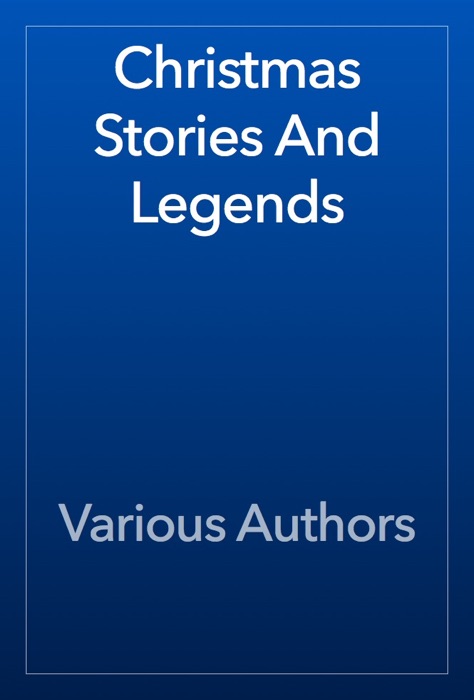 Christmas Stories and Legends